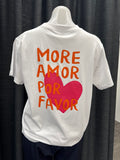 More Amor T-shirt