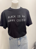 BLACK IS MY HAPPY COLOUR TEE